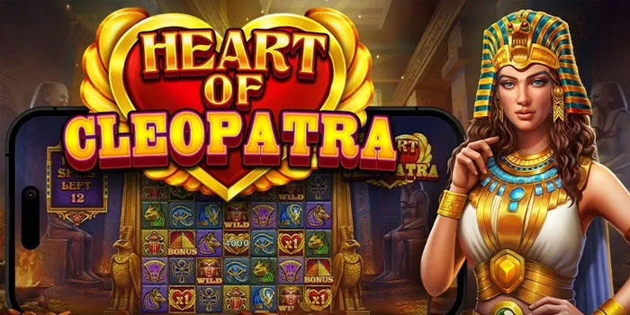 Tips Profesional Slot Heart Of Cleopatra Jackpot Konsisten Harian